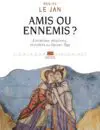 176 EE Le-Jan_Amis ou ennemis