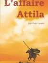 L'affaire Attila