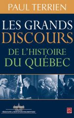 Les grands discours de l'histoire du Québec